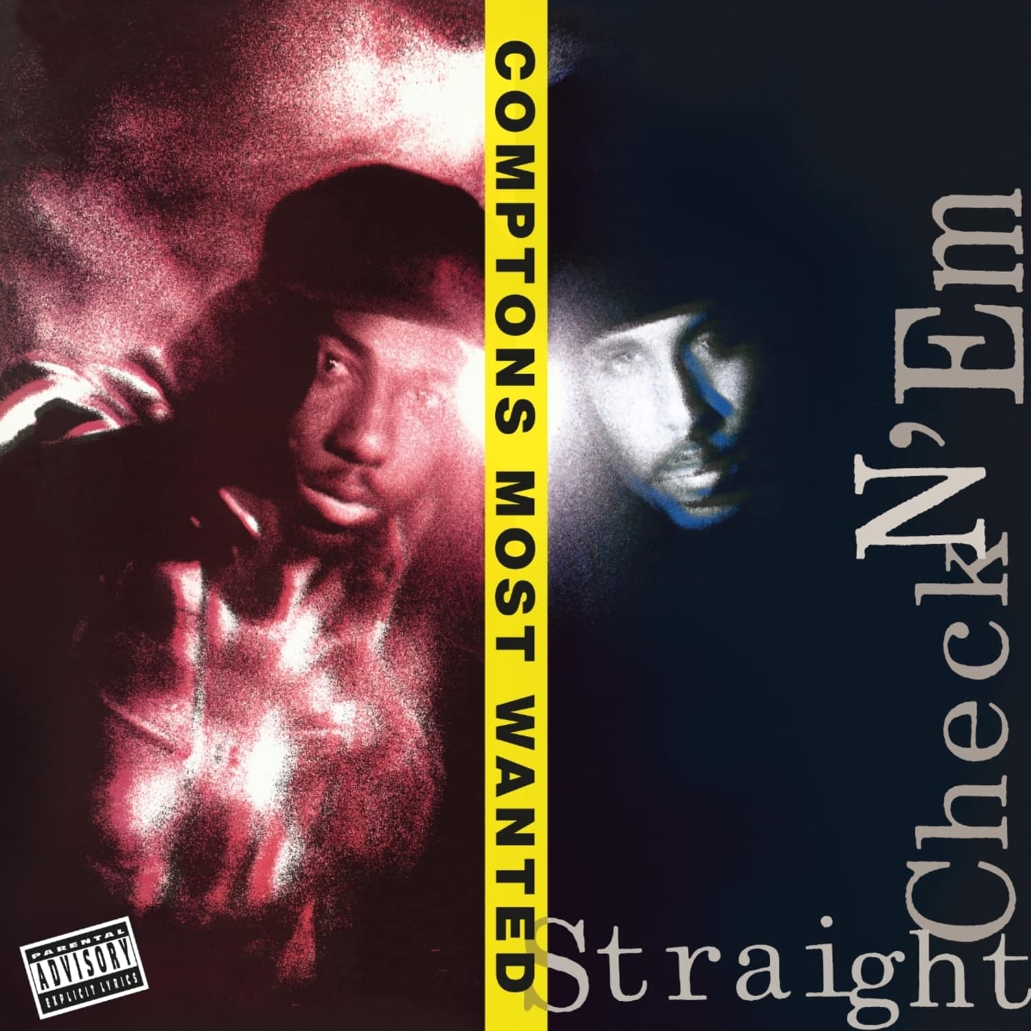 Compton s Most Wanted - STRAIGHT CHECKN EM 