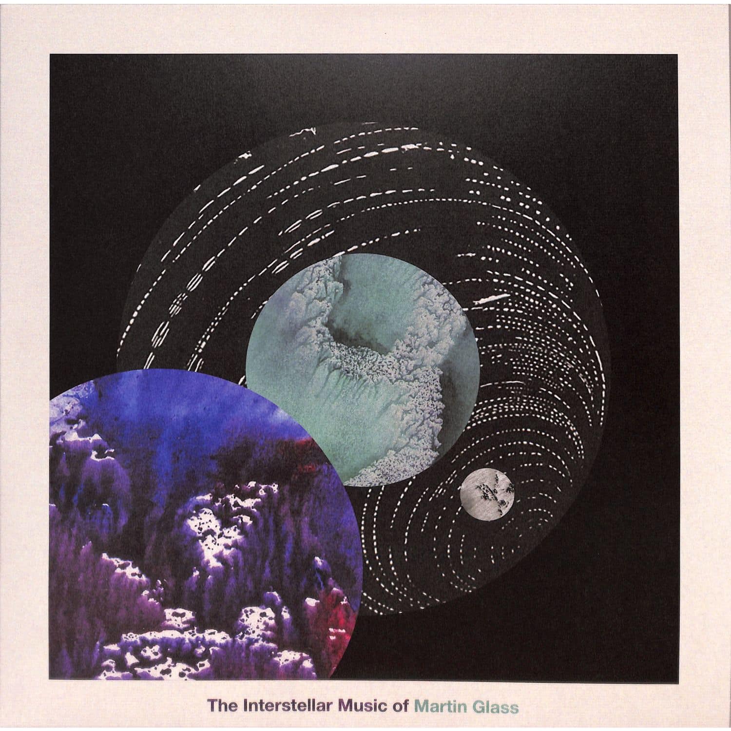 Martin Glass - THE INTERSTELLAR MUSIC OF MARTIN GLASS