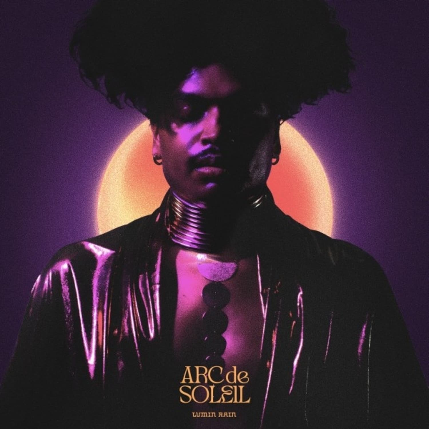 Arc De Soleil - LUMIN RAIN 