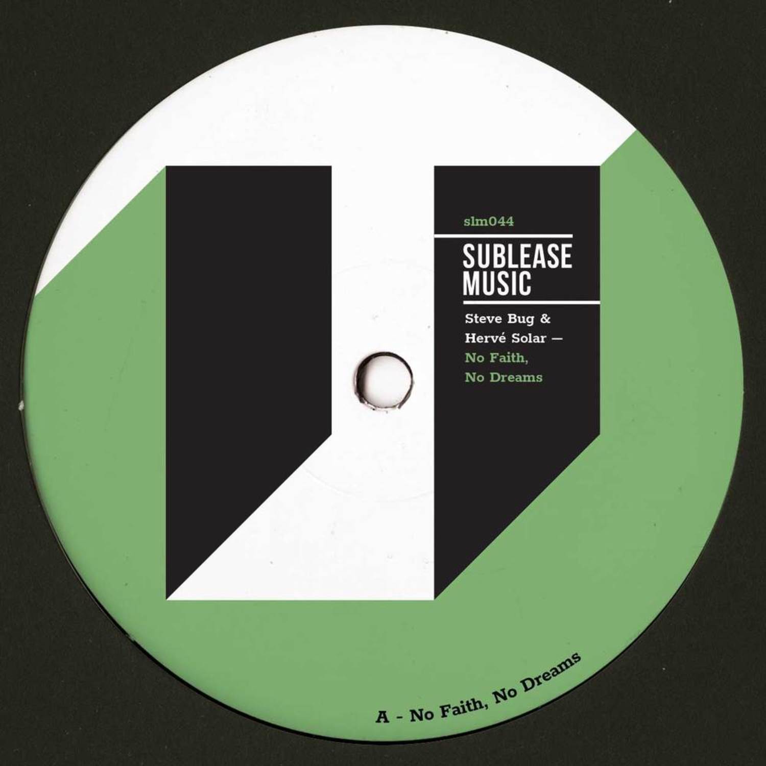 Steve Bug & Herve Solar - NO FAITH, NO DREAMS 