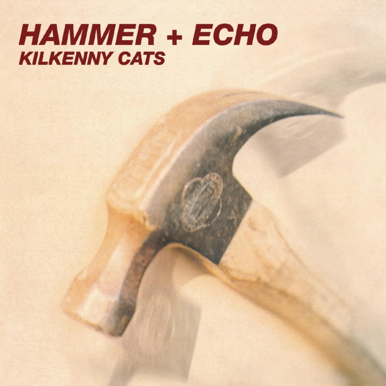 Kilkenny Cats - HAMMER + ECHO 