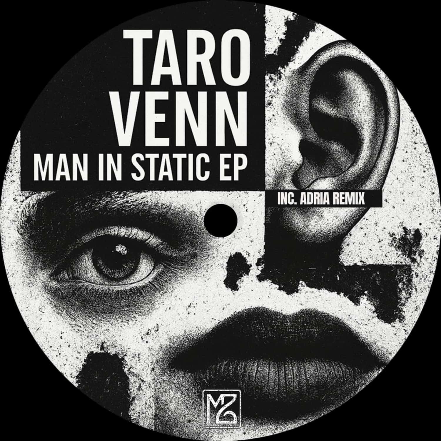 Taro Venn - MAN IN STATIC EP