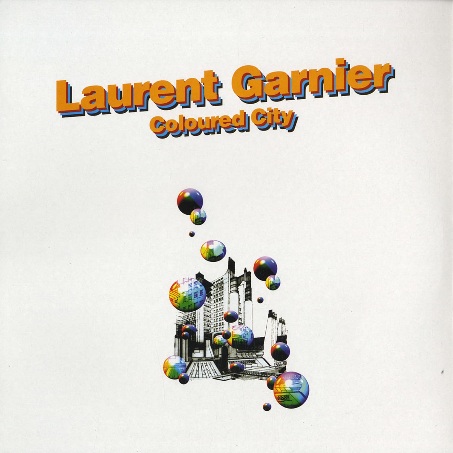 Laurent Garnier - COLOURED CITY