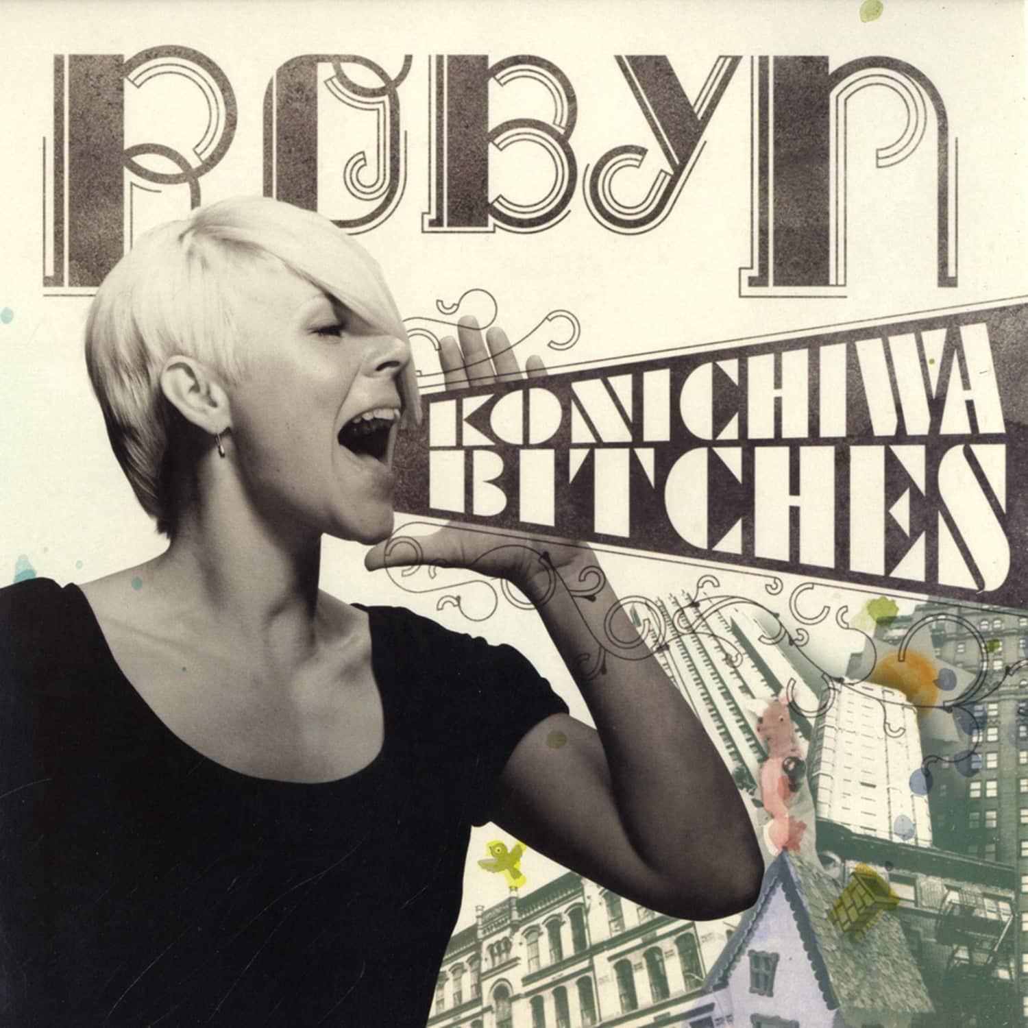 Robyn - BITCHES