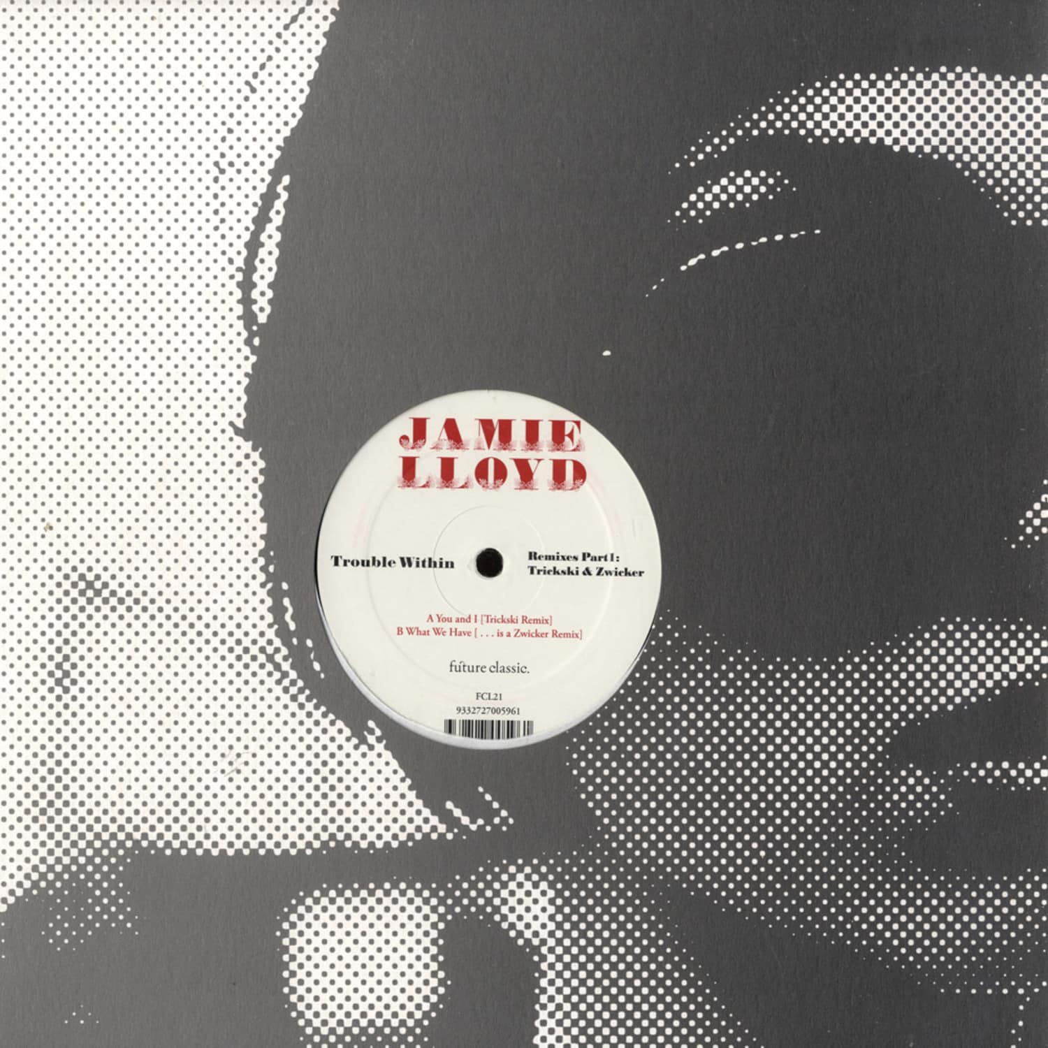 Jamie Lloyd - Trouble Within / Trickski & Zwicker RMXS