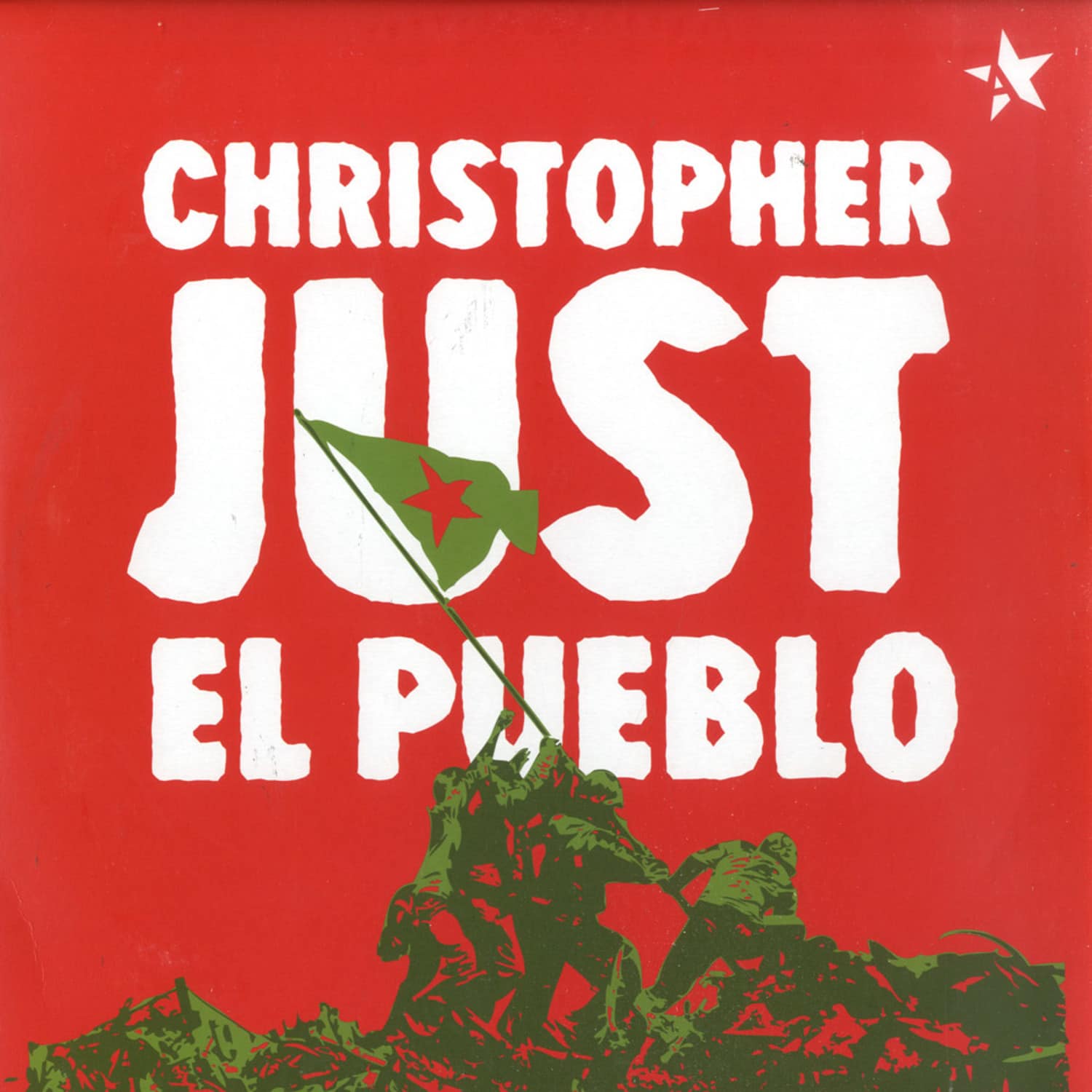 Christopher Just - EL PUEBLO REMIXES