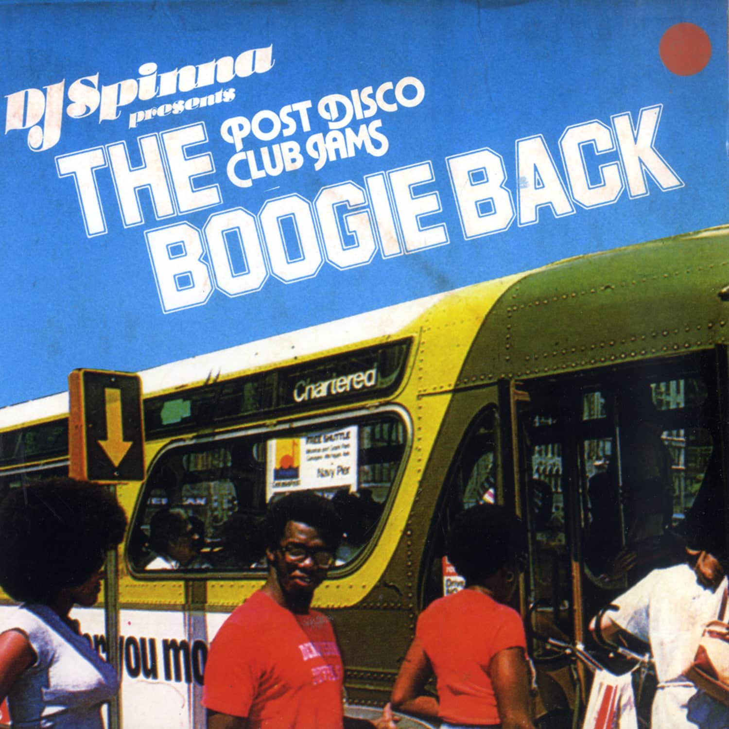 Dj Spinna - THE BOOGIE BACK 