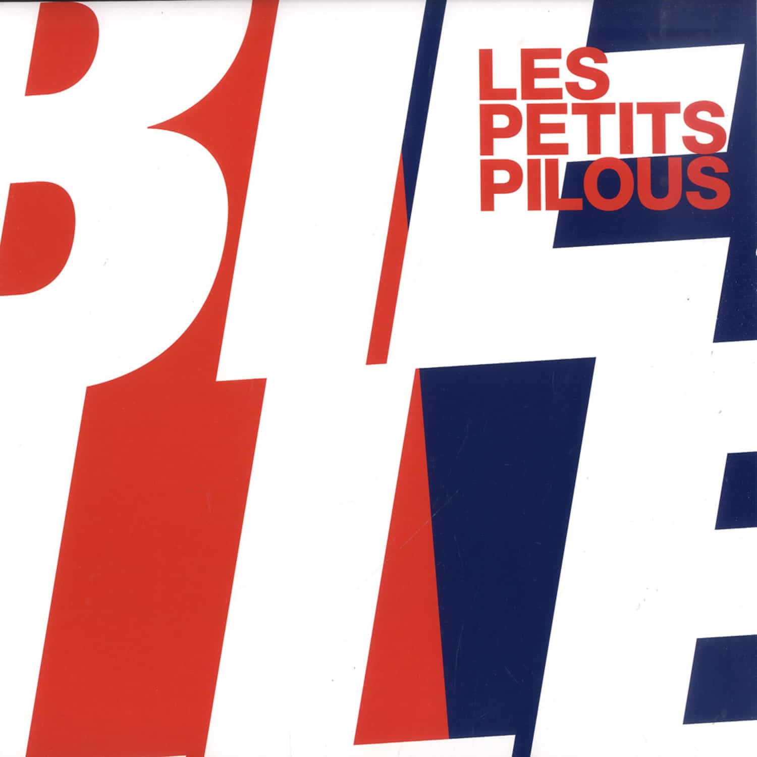 Les Petits Pilous - BIELLE EP