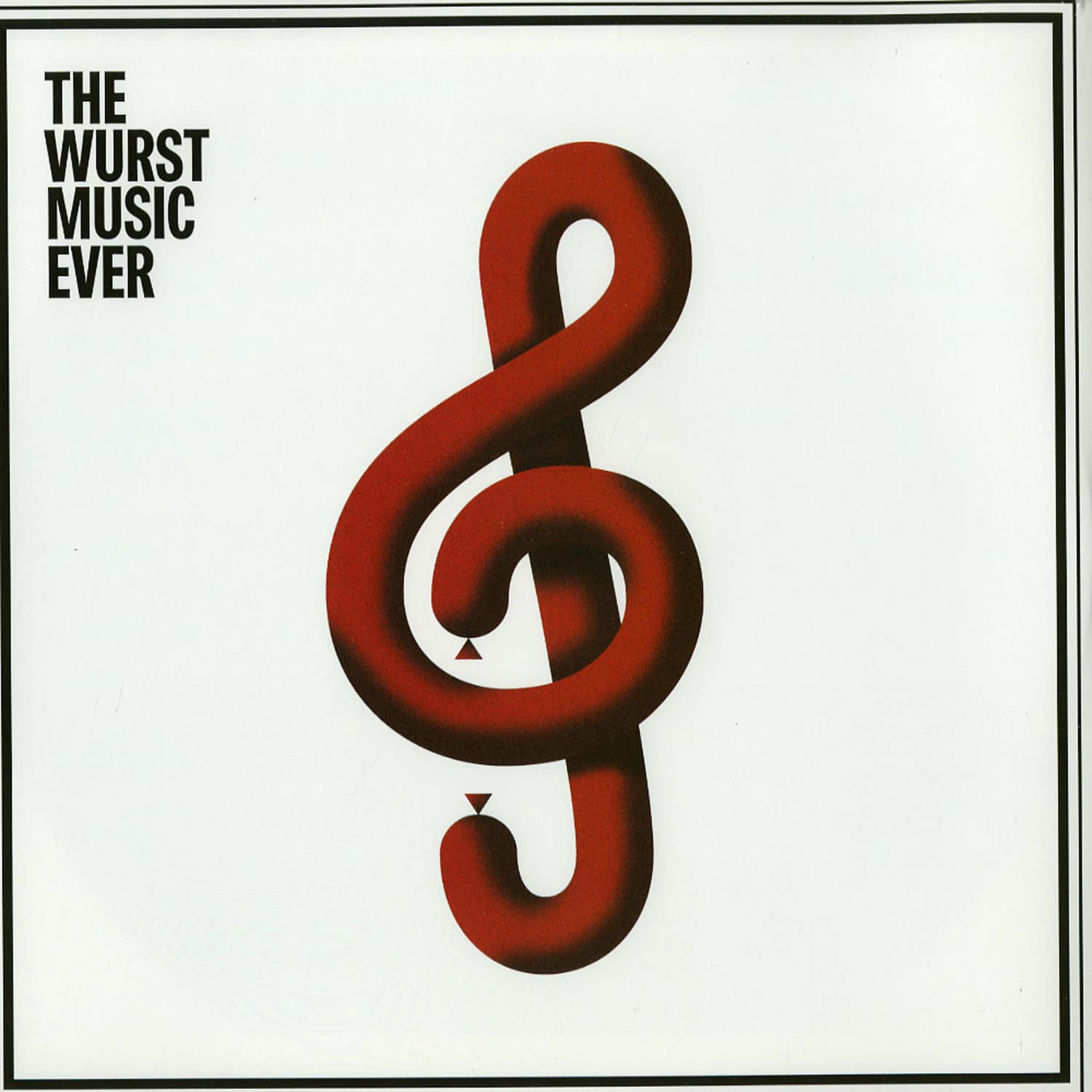 Various Artists - THE WURST MUSIC EVER PART 2