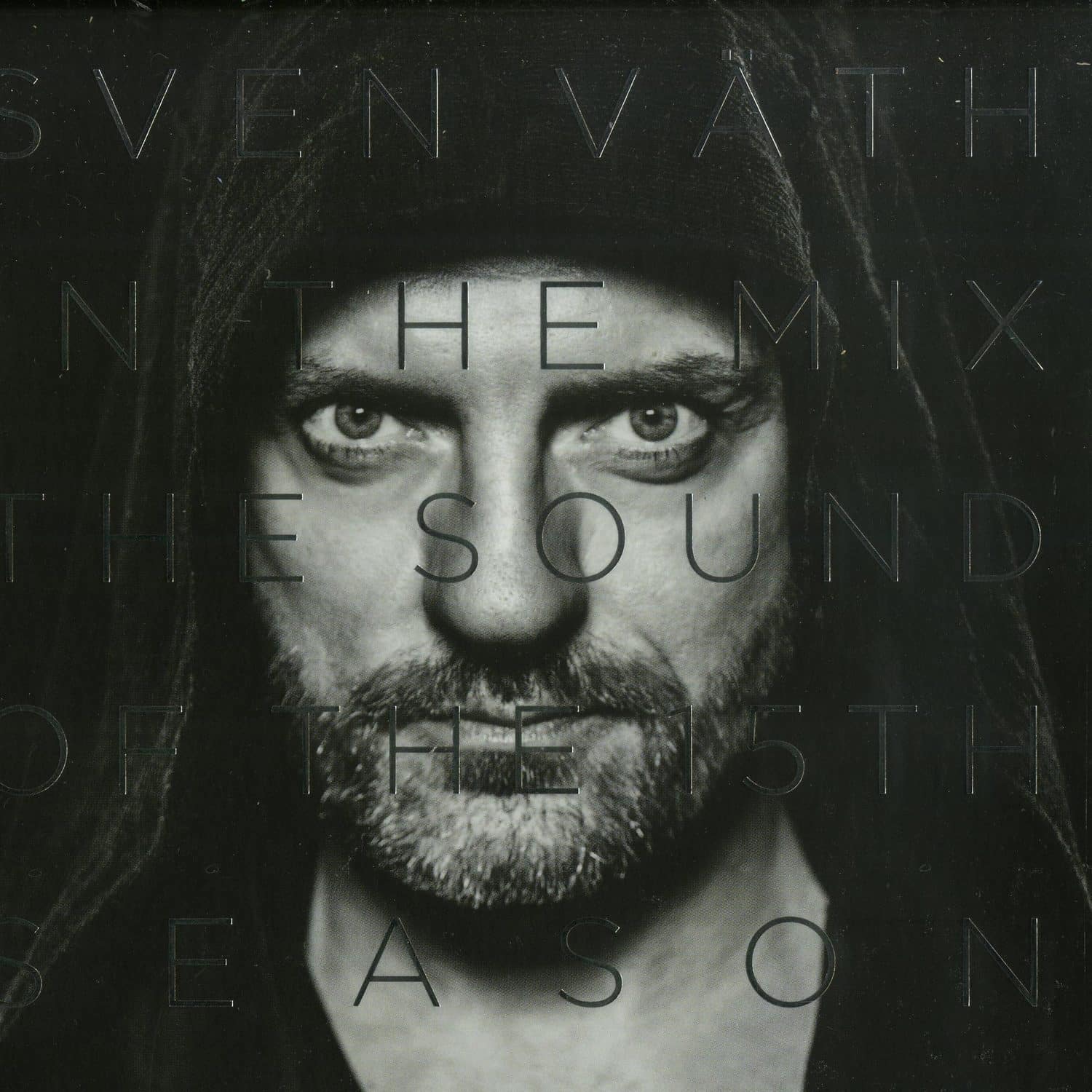 Sven Vth In The Mix - THE SOUND OF THE 15TH SEASON 