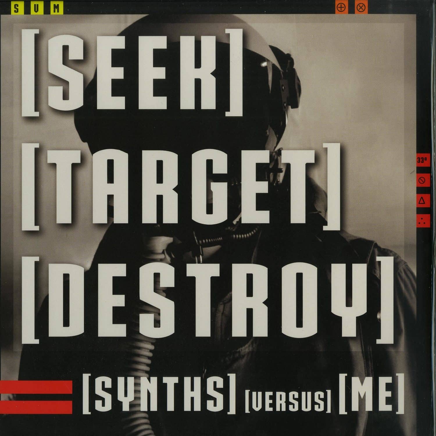 Synths Versus Me - SEEK TARGET DESTROY