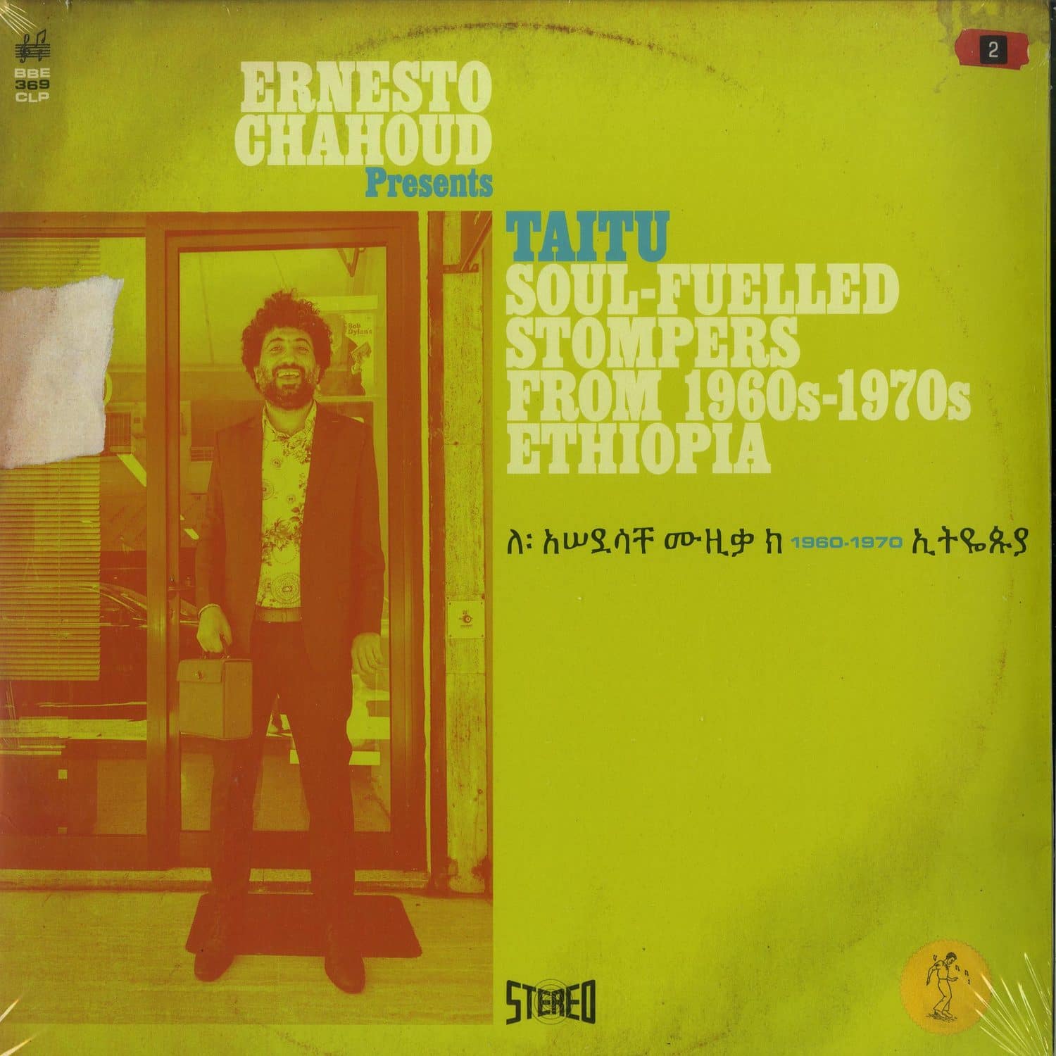 Ernesto Chahoud - TAITU - SOUL-FUELLED STOMPERS FROM 1960S-1970S ETHIOPIA 