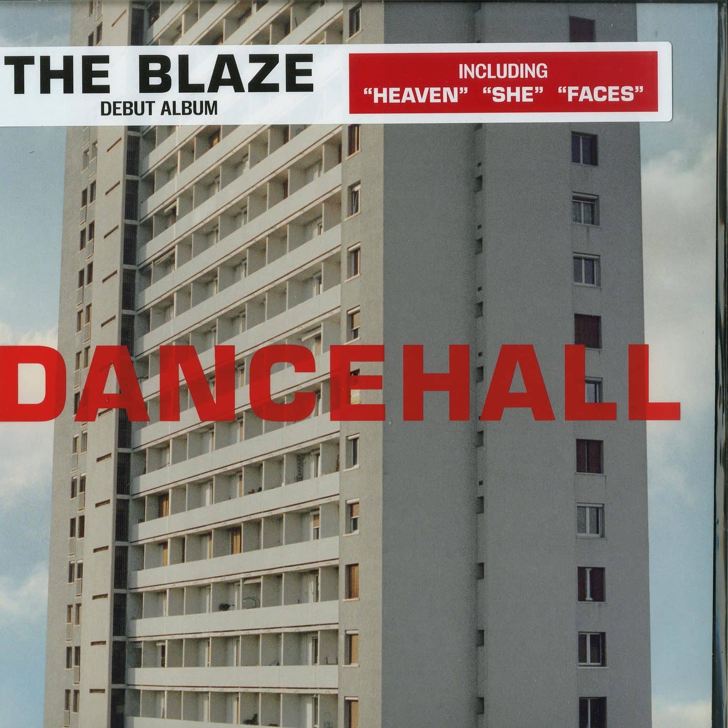 The Blaze - DANCEHALL 