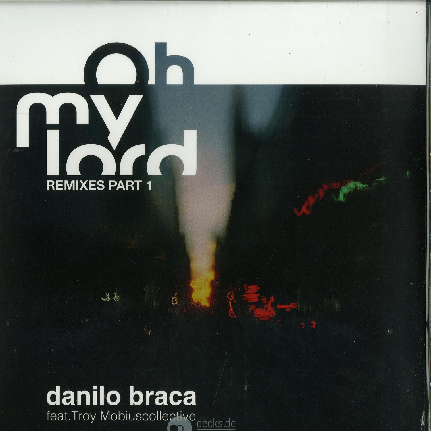 Danilo Braca - OH MY LORD REMIXES PART 1