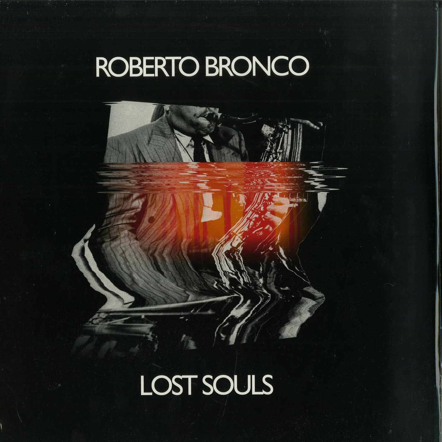 Roberto Bronco - LOST SOULS