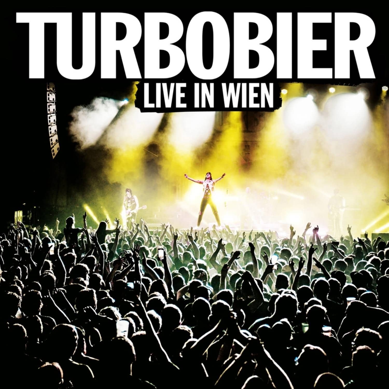 Turbobier - LIVE IN WIEN 