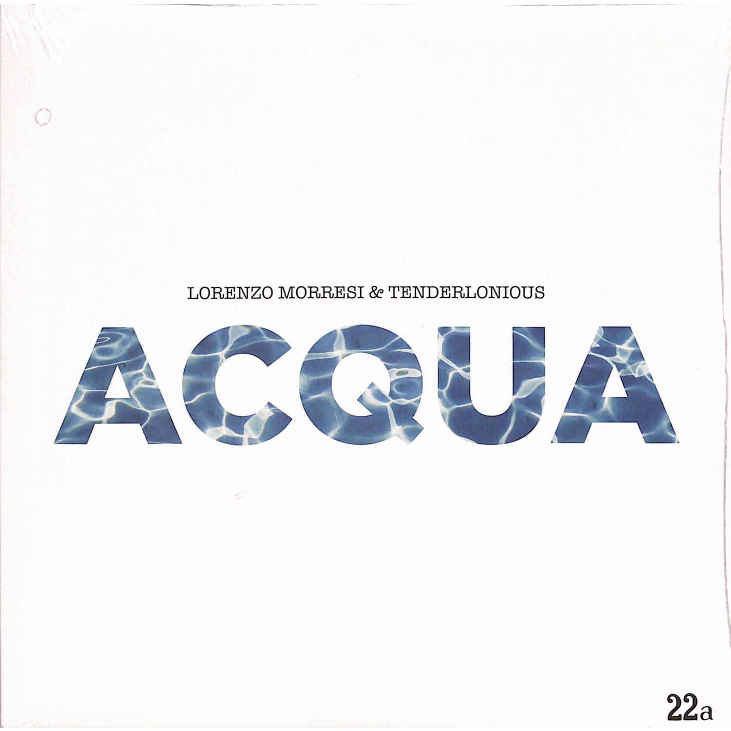 Lorenzo Morresi & Tenderlonious - ACQUA 