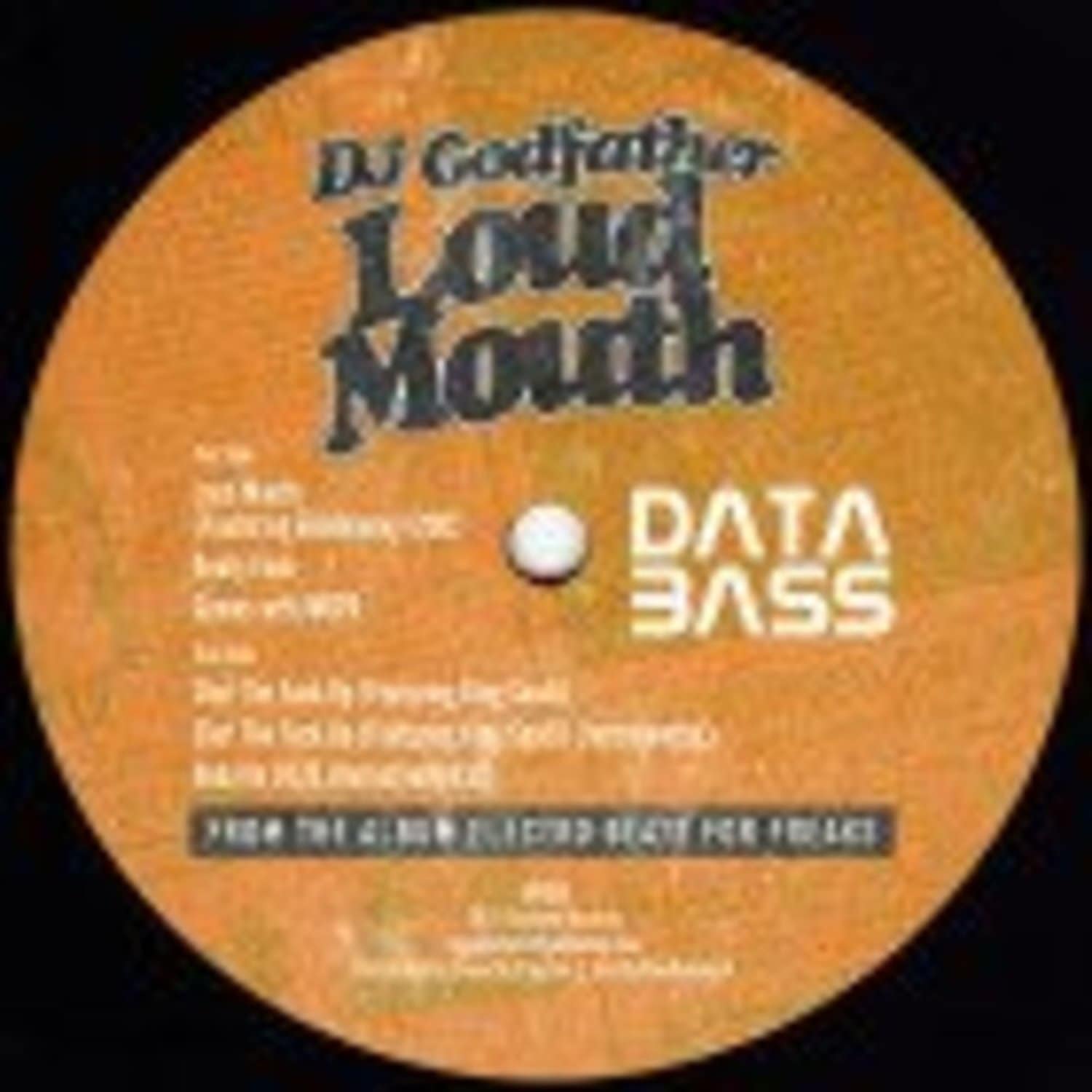 DJ Godfather - LOUD MOUTH EP