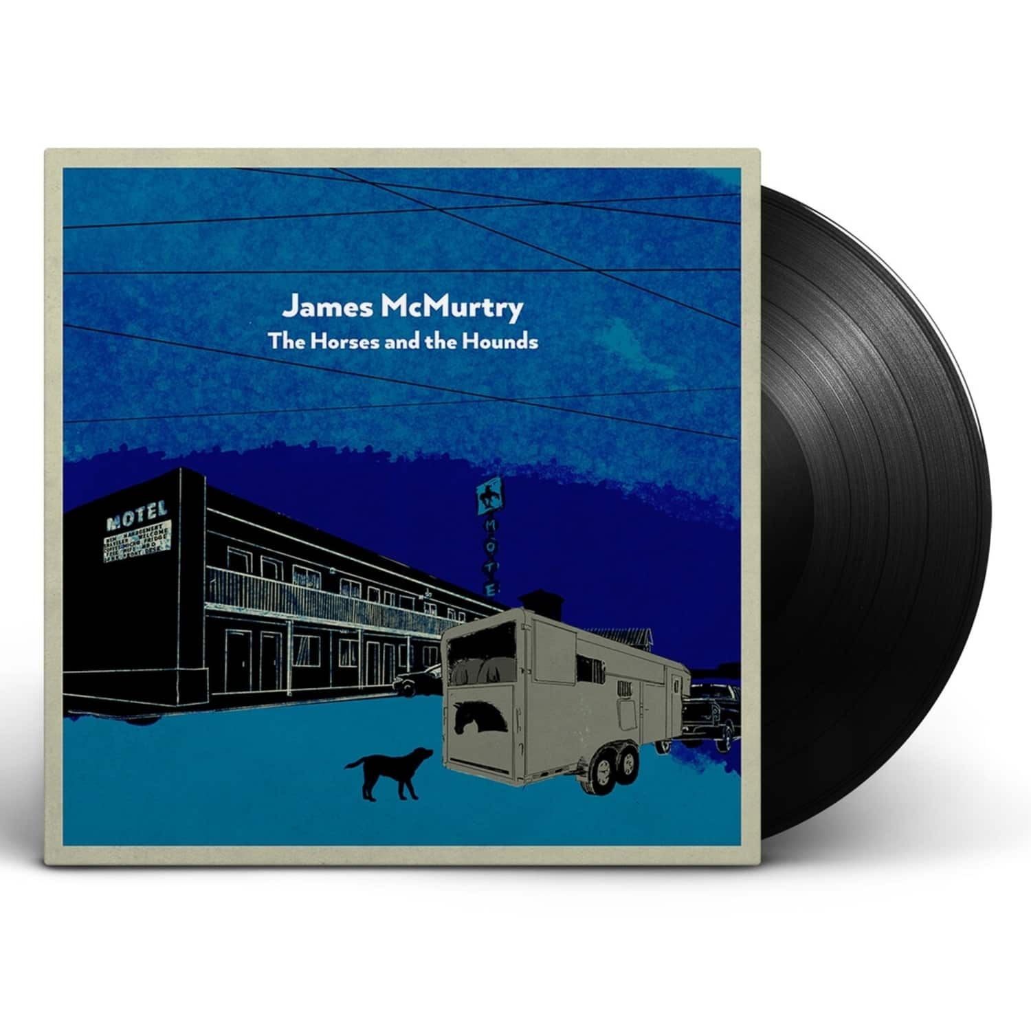  James McMurtry - THE HORSES AND THE HOUNDS 