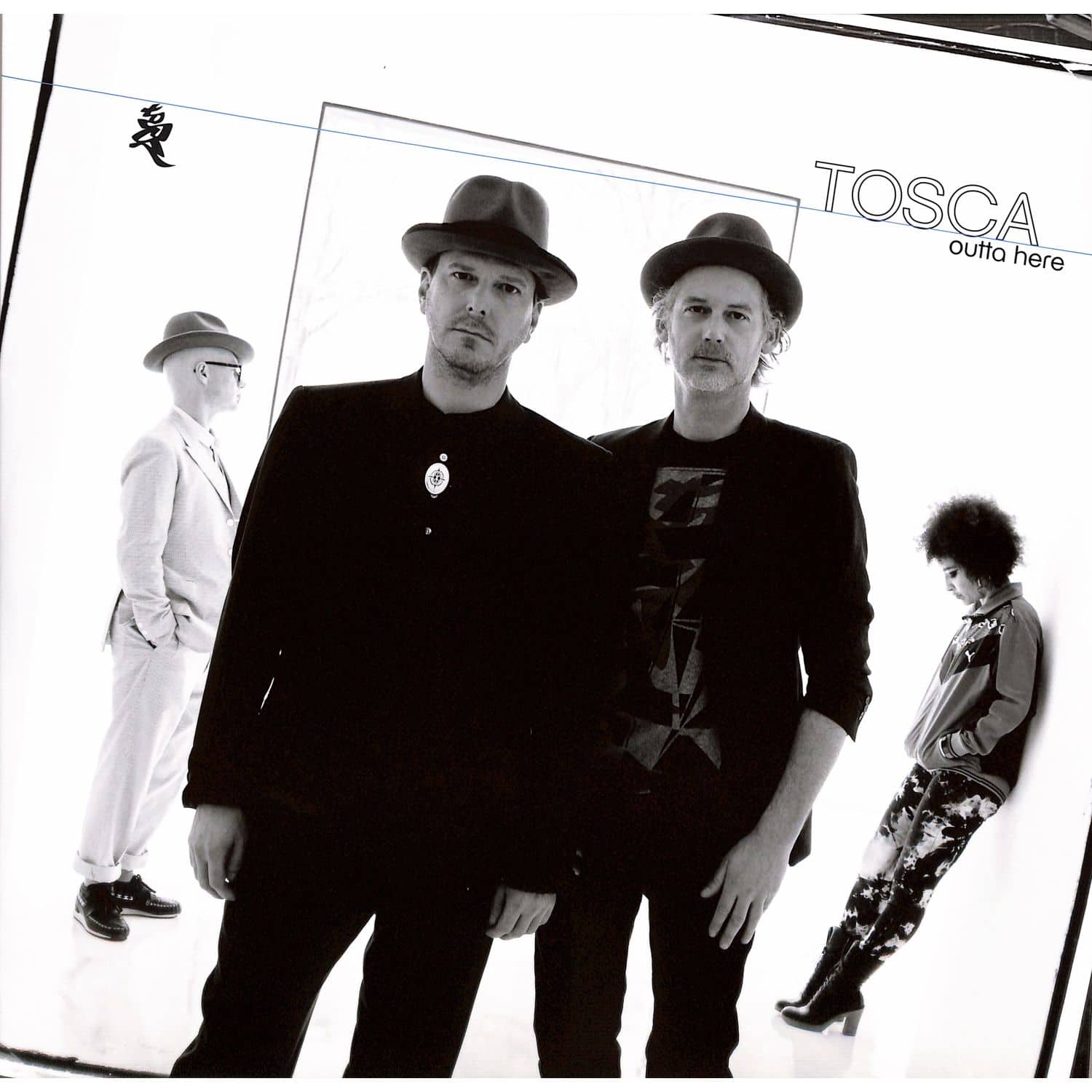 Tosca - OUTTA HERE 