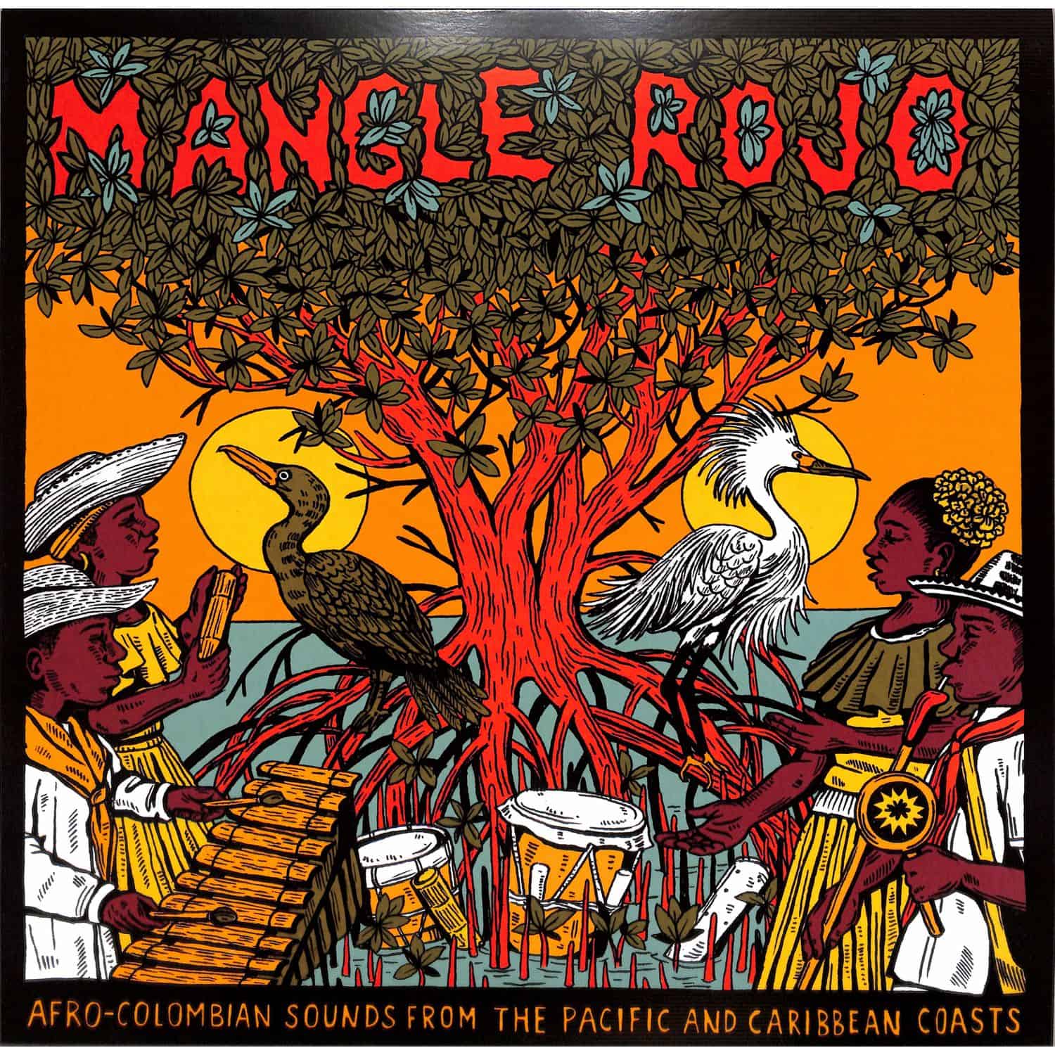 Los Alegres Del Telembi - MANGLE ROJO AFRO COLOMBIAN SOUNDS FROM THE PACIFIC AND CARIBBEAN COASTS 