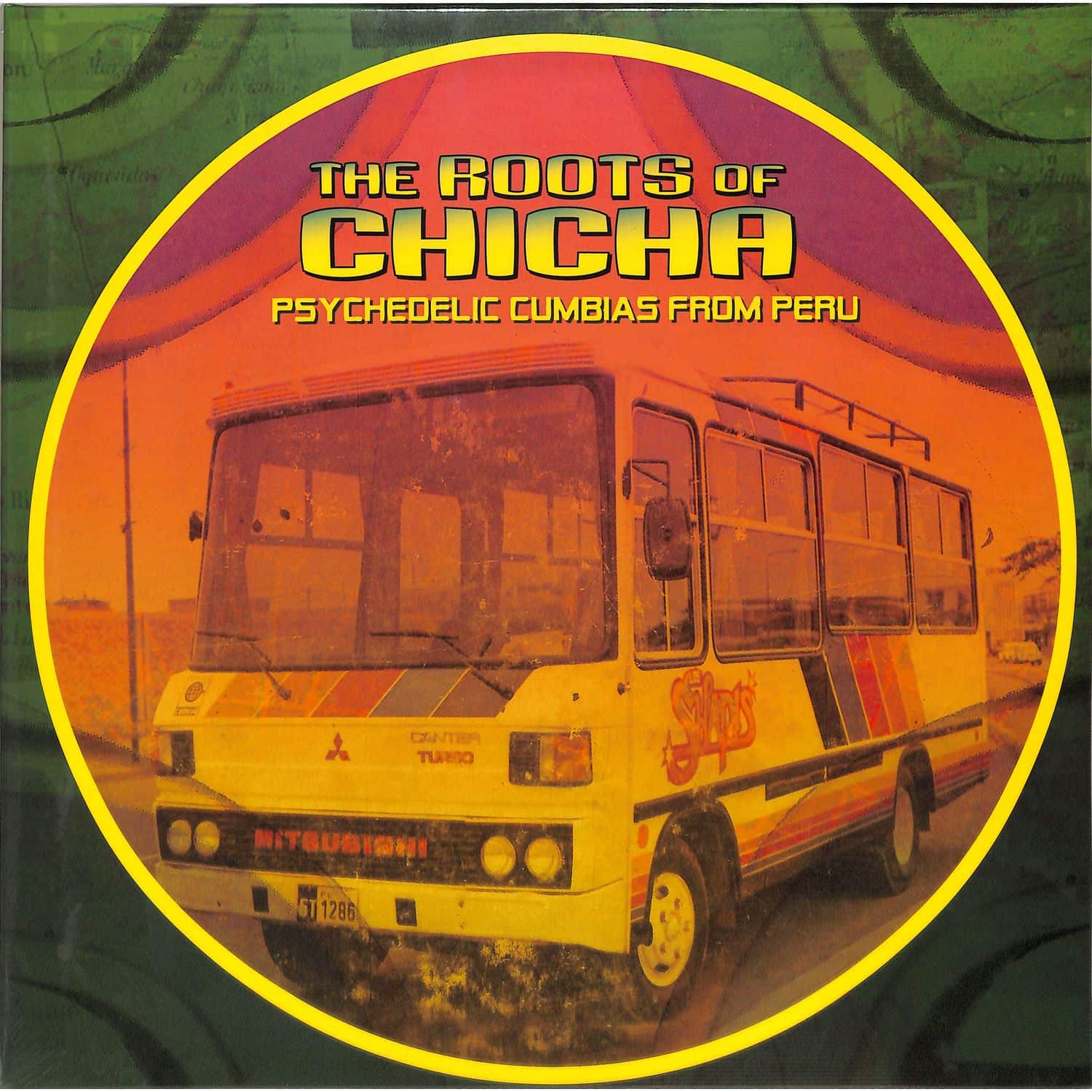 Various - THE ROOTS OF CHICHA / PSYCEDELIC CUMBIAS PERU 