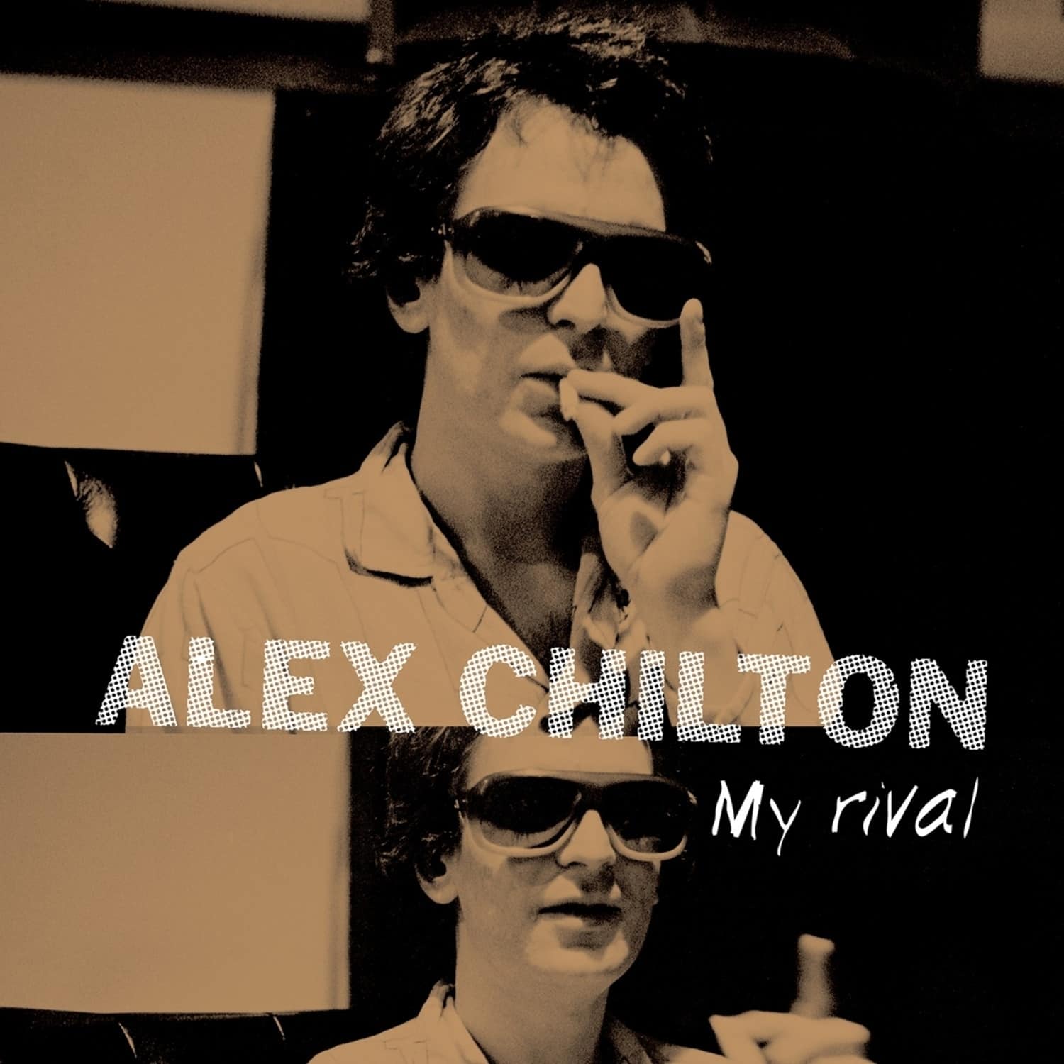 Alex Chilton - MY RIVAL 