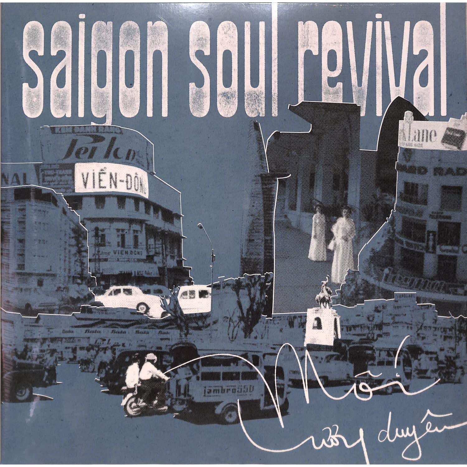 Saigon Soul Revival - Moi Luong Dyen 