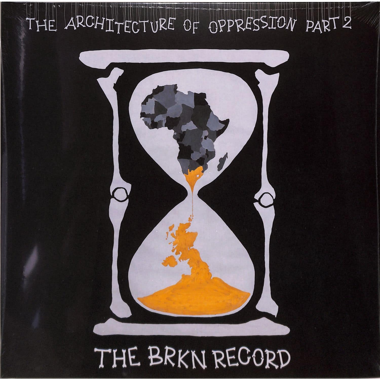 The Brkn Record - THE ARCHITECTURE OF OPPRESSION PART 2 