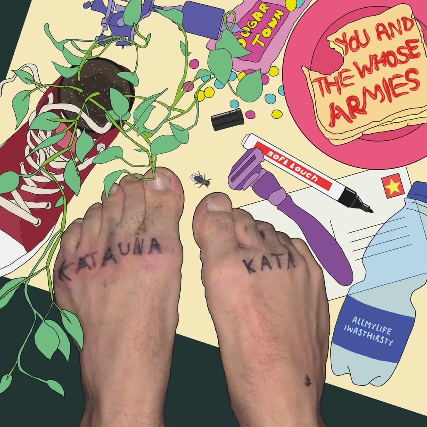 You and the Whose Armies - KATAUNA KATA 