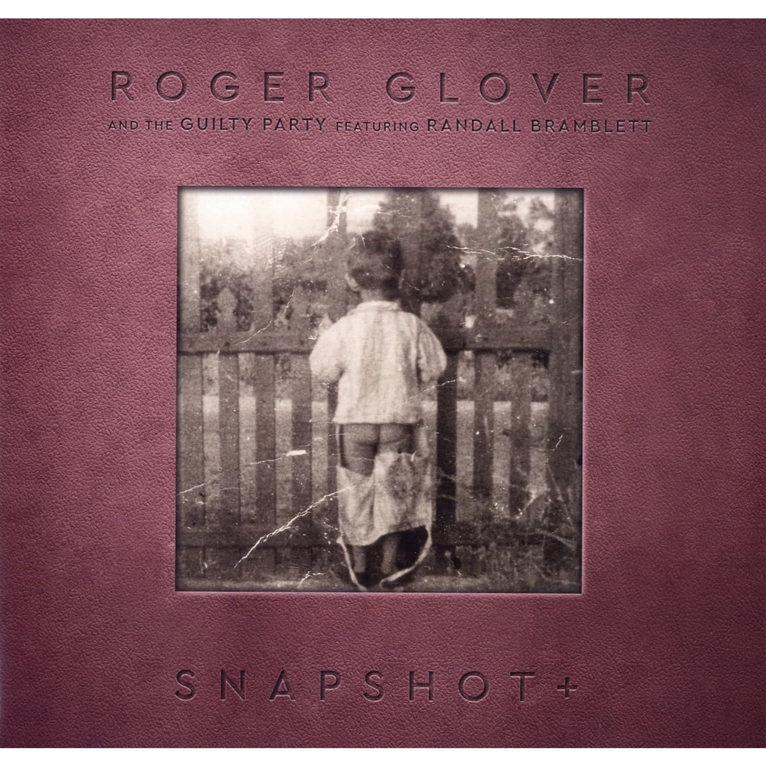 Roger Glover - SNAPSHOT+
