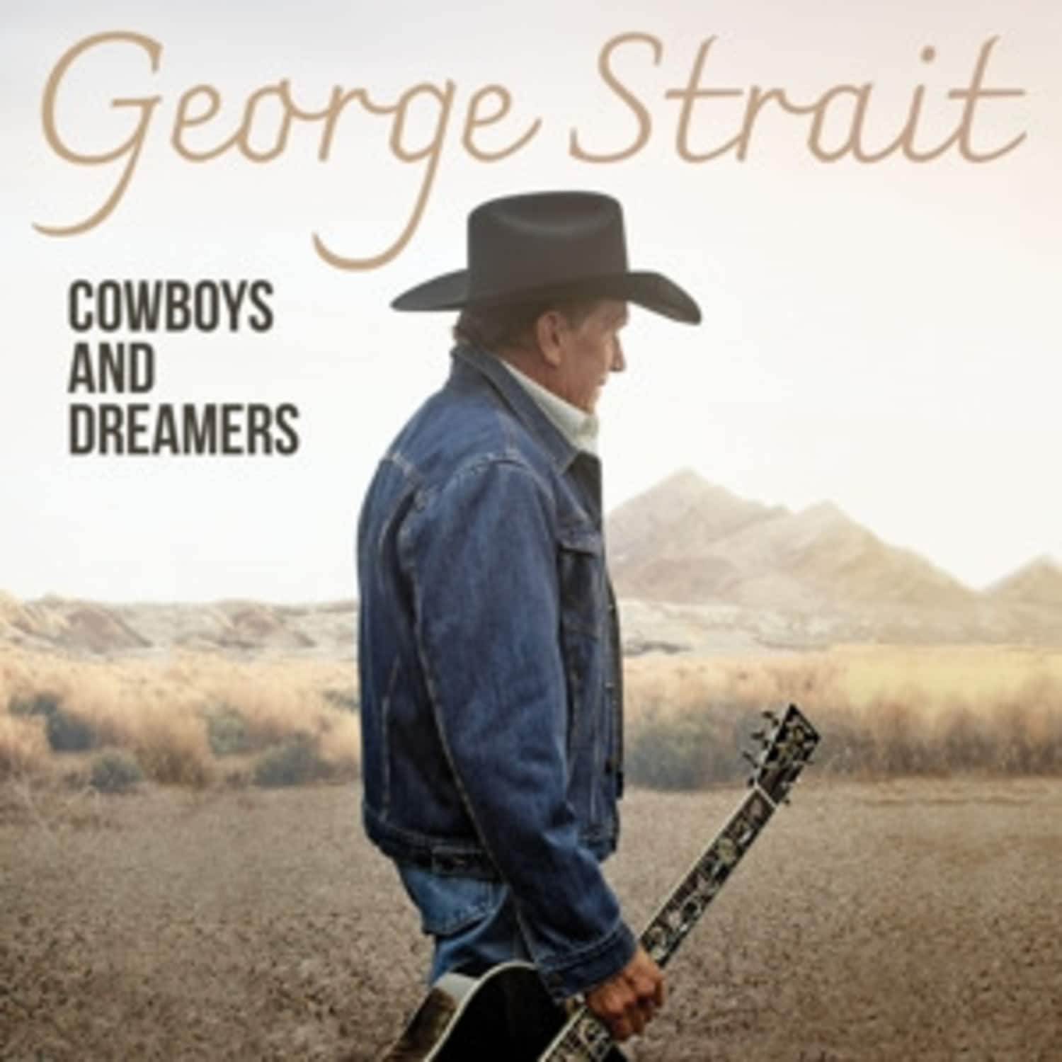 George Strait - COWBOYS AND DREAMERS 