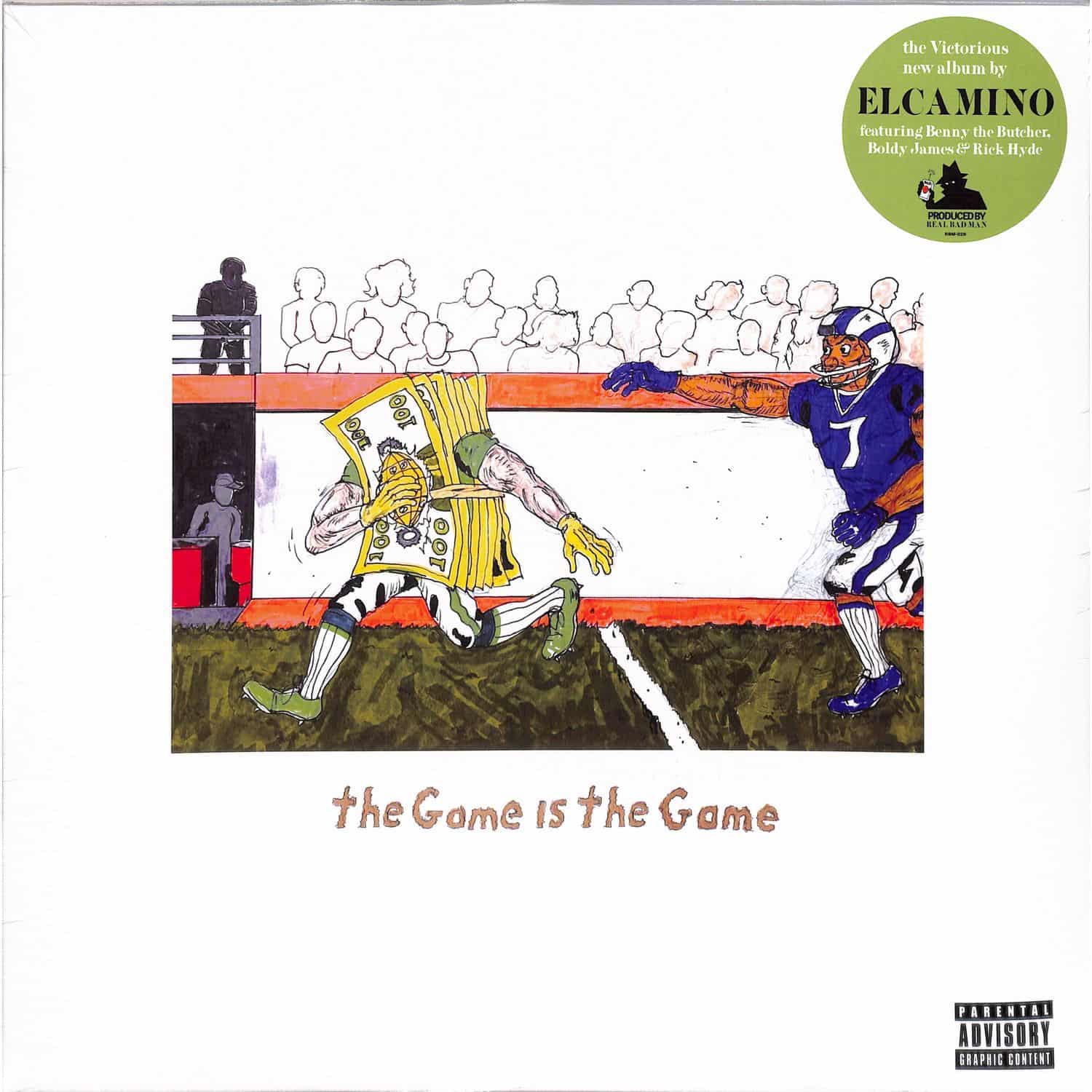 Elcamino & Real Bad Man - THE GAME IS THE GAME