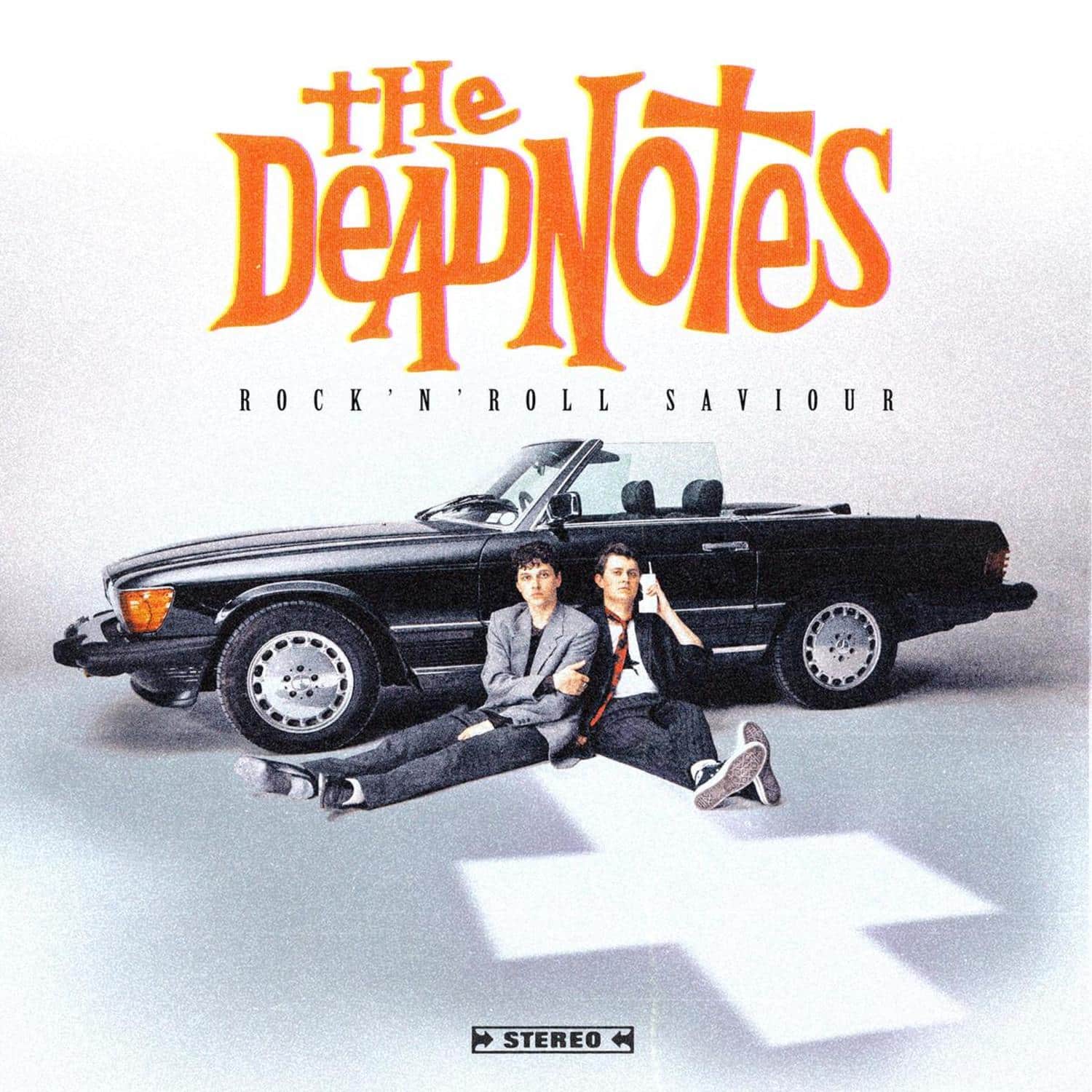 The Deadnotes - ROCK N ROLL SAVIOUR 