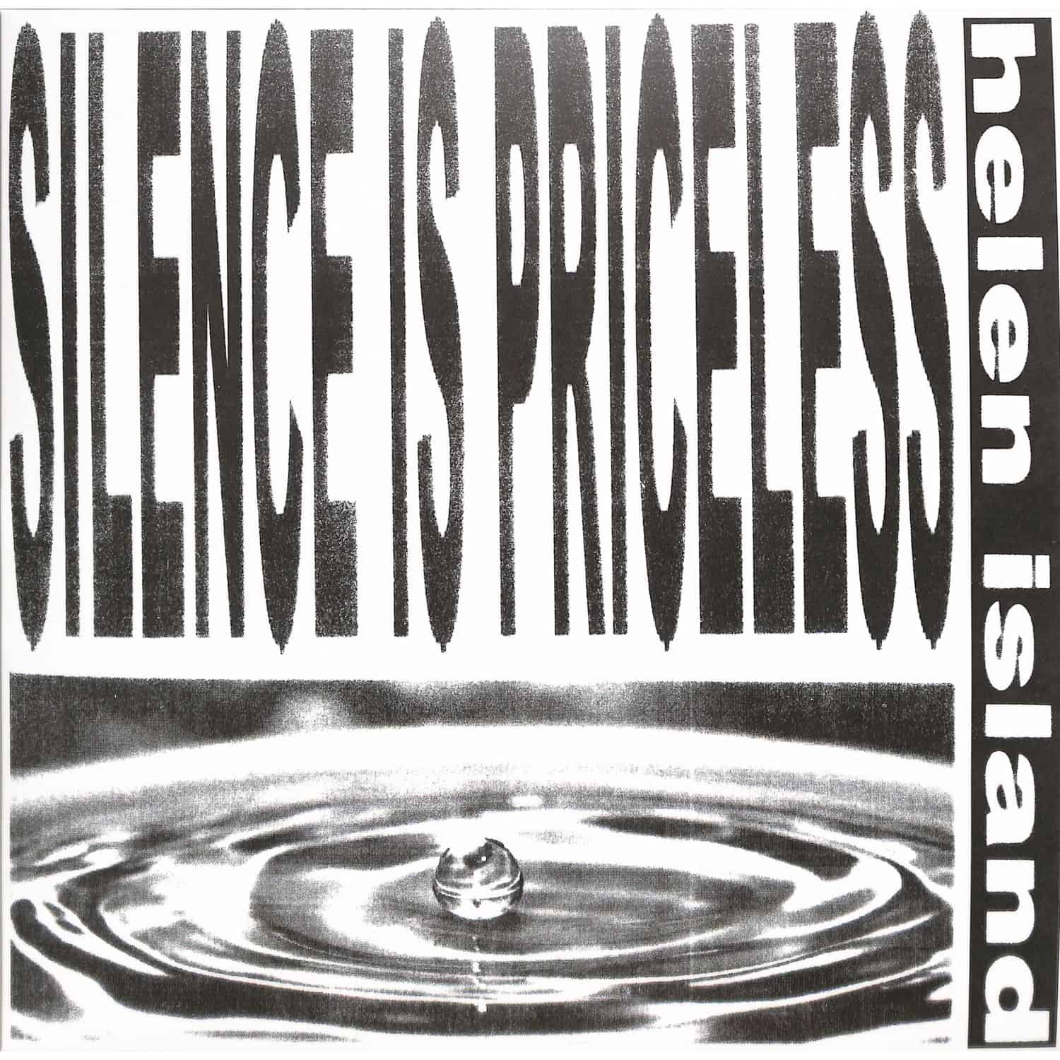 Helen Island - SILENCE IS PRICELESS 
