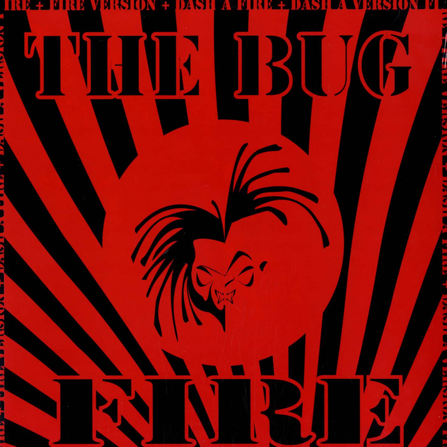 The Bug feat. Ras B - THE FIRE