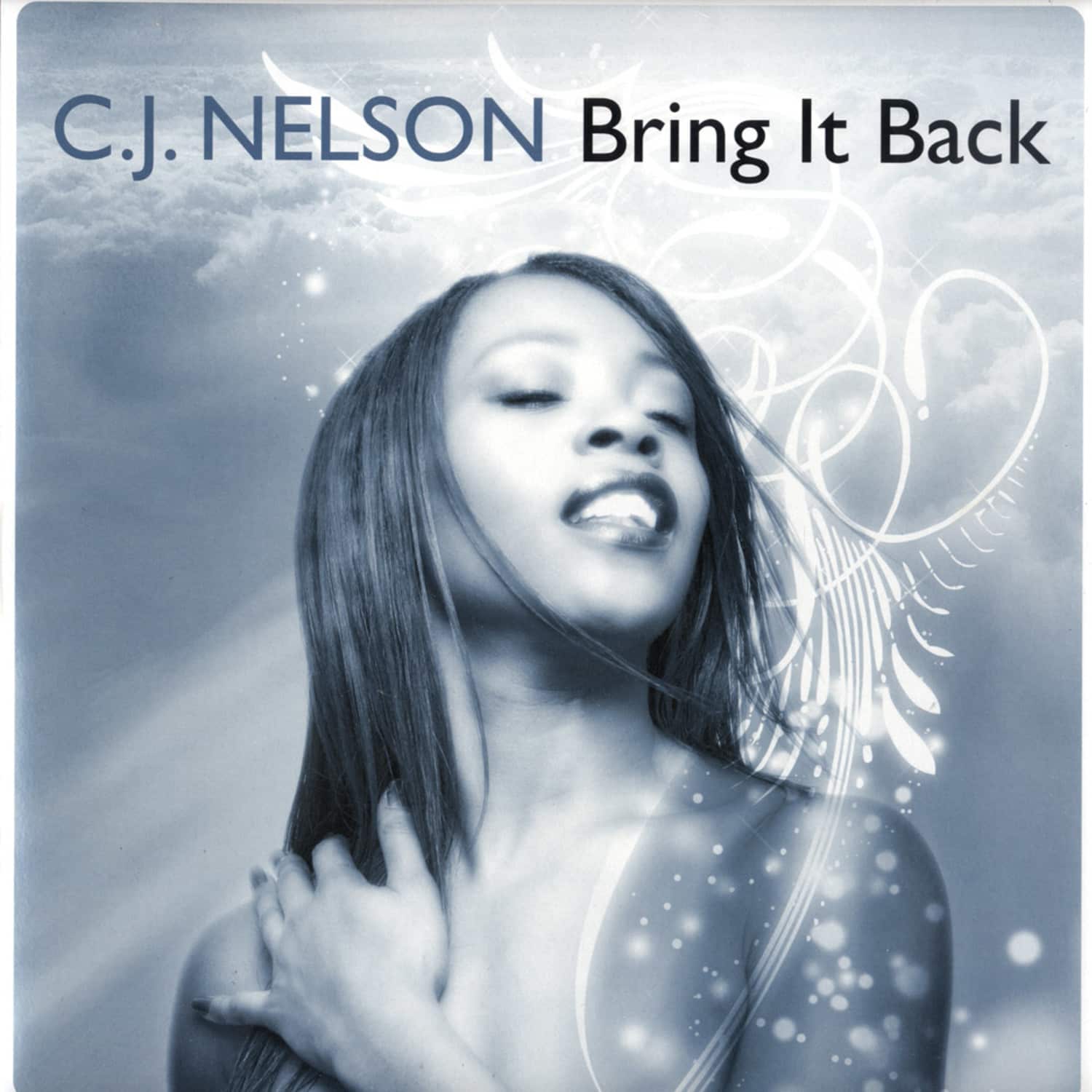 C.J. Nelson - BRING IT BACK