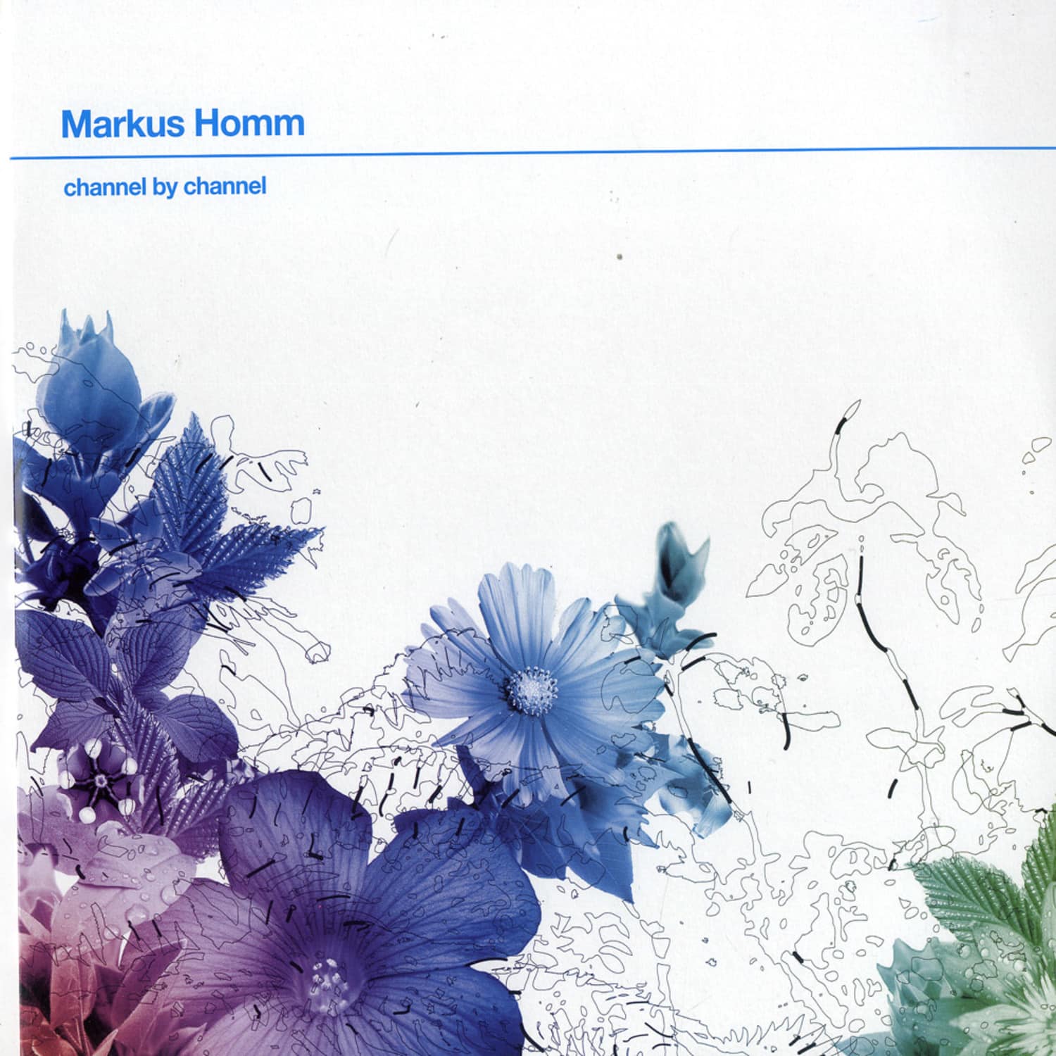 Markus Homm - CHANNEL BY CHANNEL