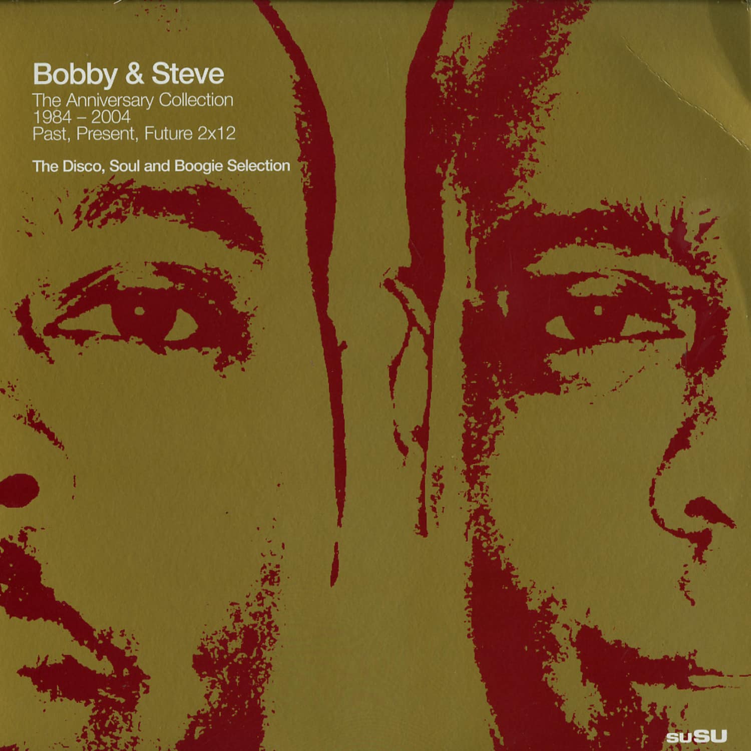 Various Artists - BOBBY & STEVE PRES. THE ANNIVERSARY COLLECTION 1984-2004 