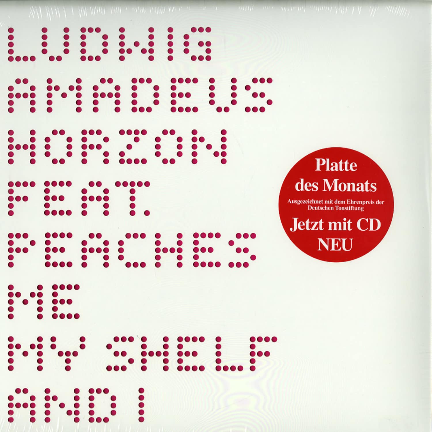 Ludwig Amadeus Horzon feat. Peaches - ME, MY SHELF AND I 