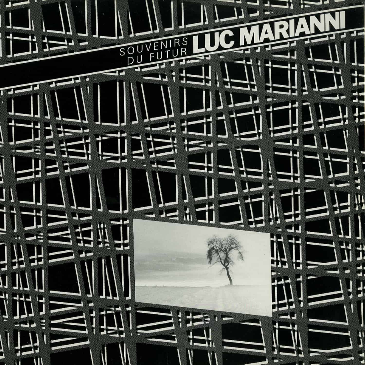 Luc Marianni - SOUVENIRS DU FUTUR 