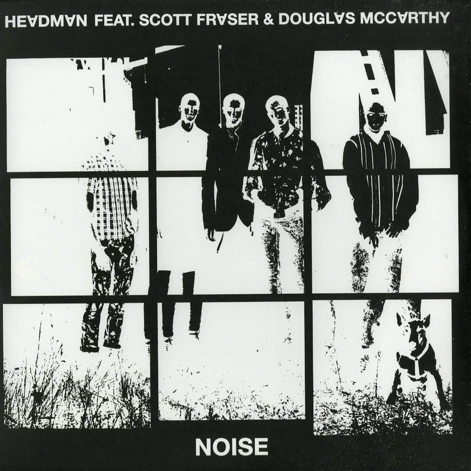 Headman feat Scott Fraser & Douglas McCarthy - NOISE