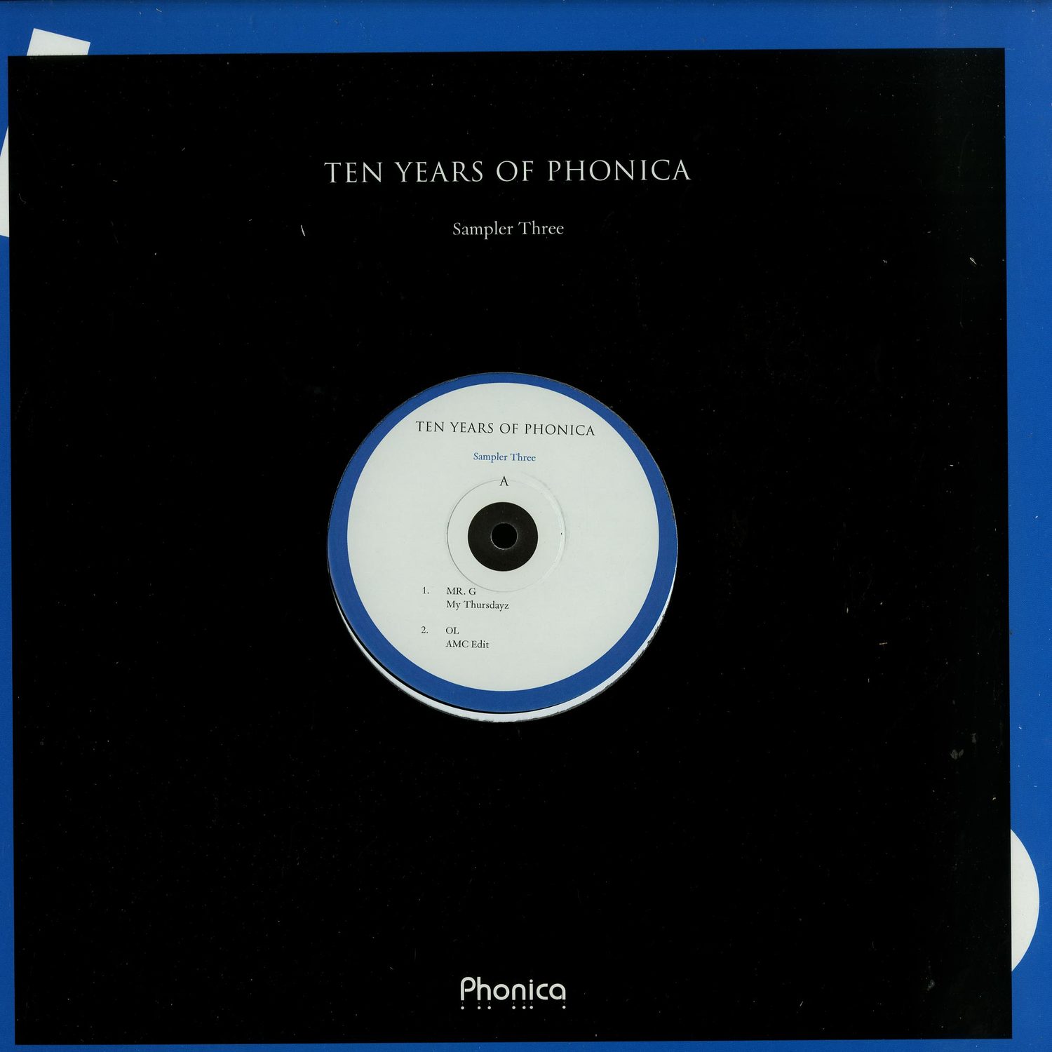 Mr. G / Oi / Lady Blacktronika / DJ Kaos & Loudtone - TEN YEARS OF PHONICA - SAMPLER THREE