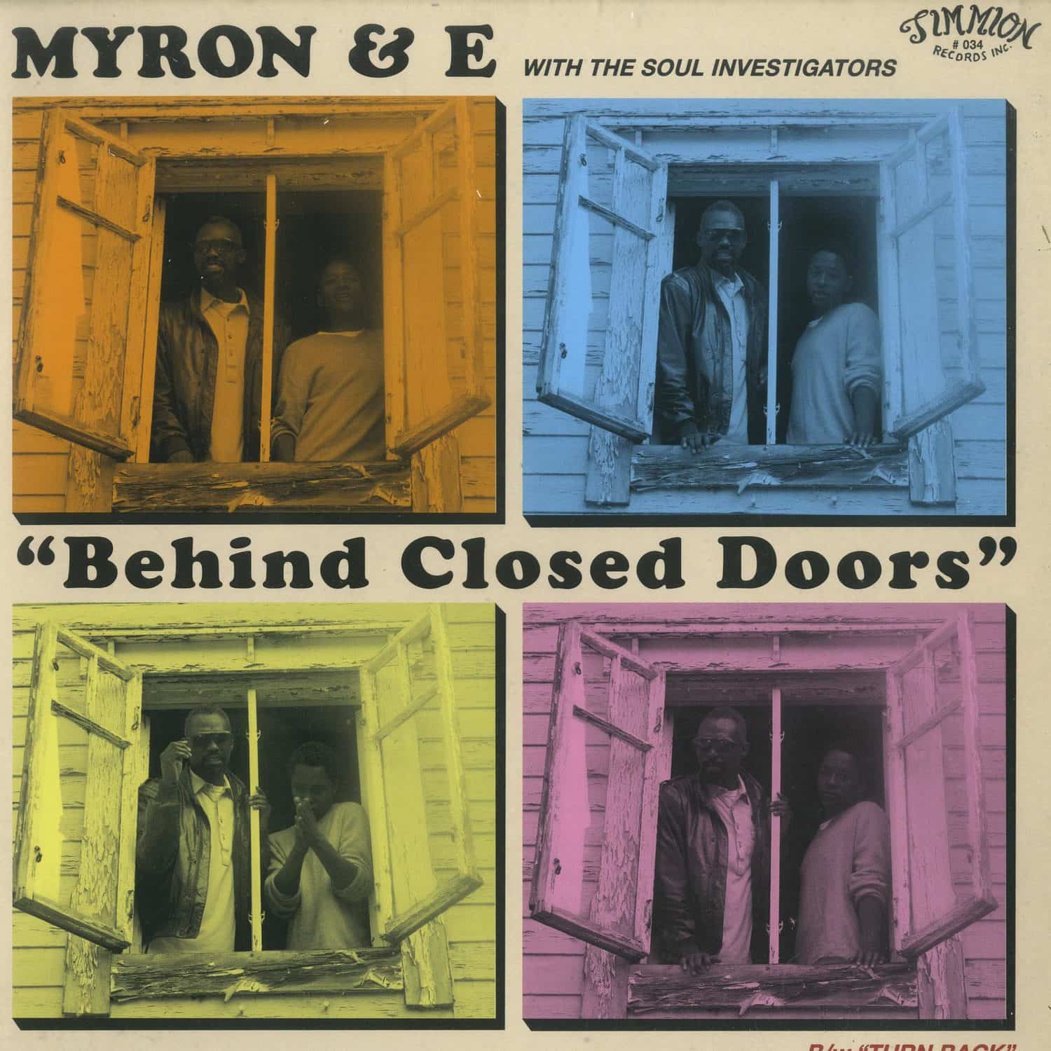 Myron & E - BEHIND CLOSED DOORS / TURN BACK 