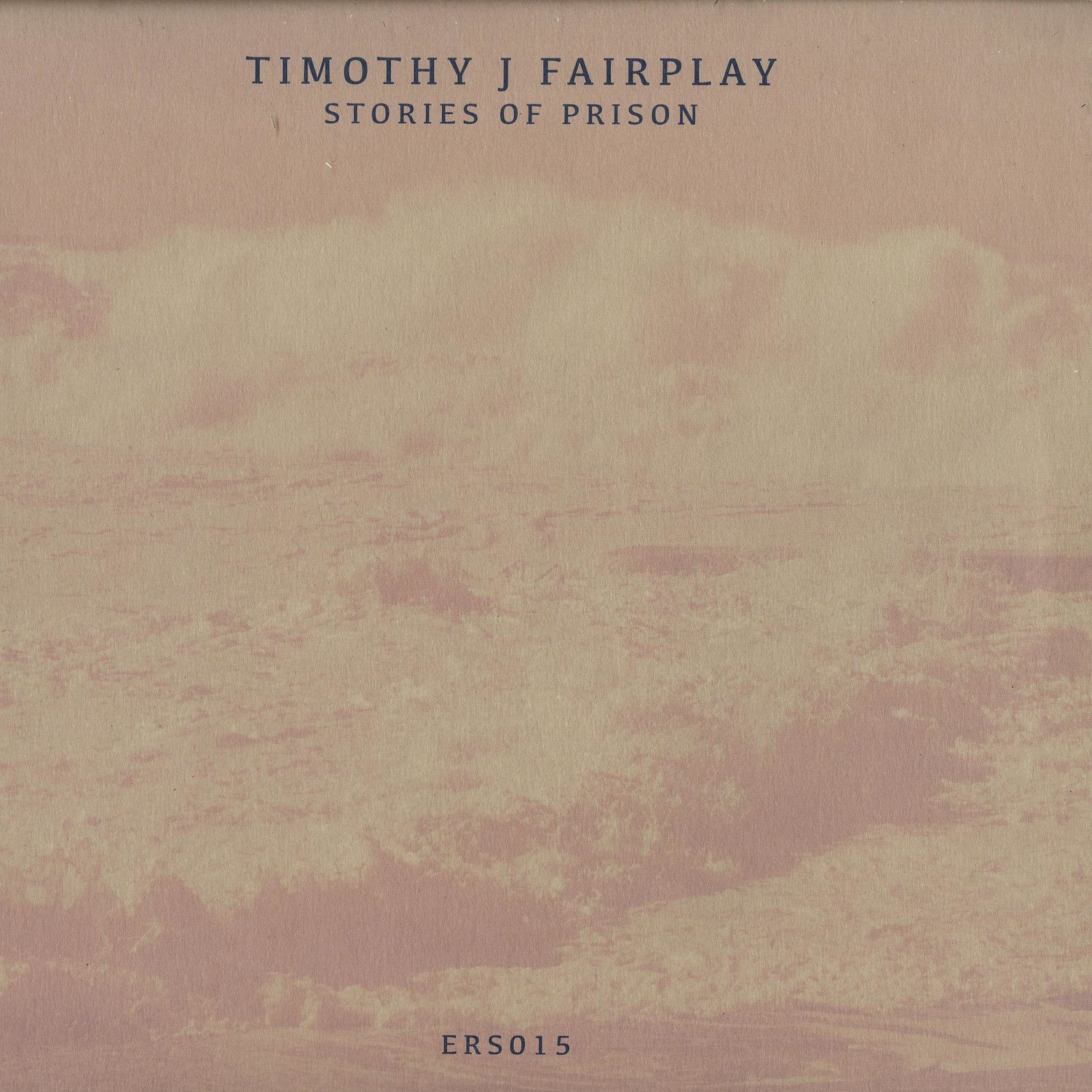 Timothy J Fairplay - STORIES OF PRISON