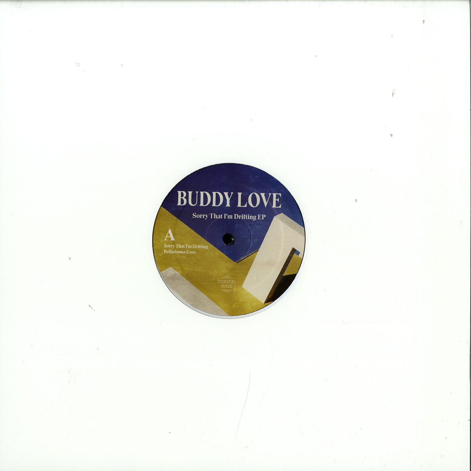 Buddy Love - SORRY THAT IM DRIFTING