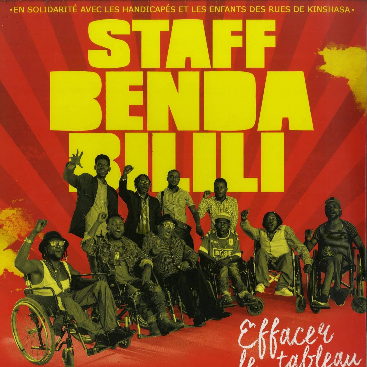 Staff Benda Bilili - EFFACER LE TABLEAU 