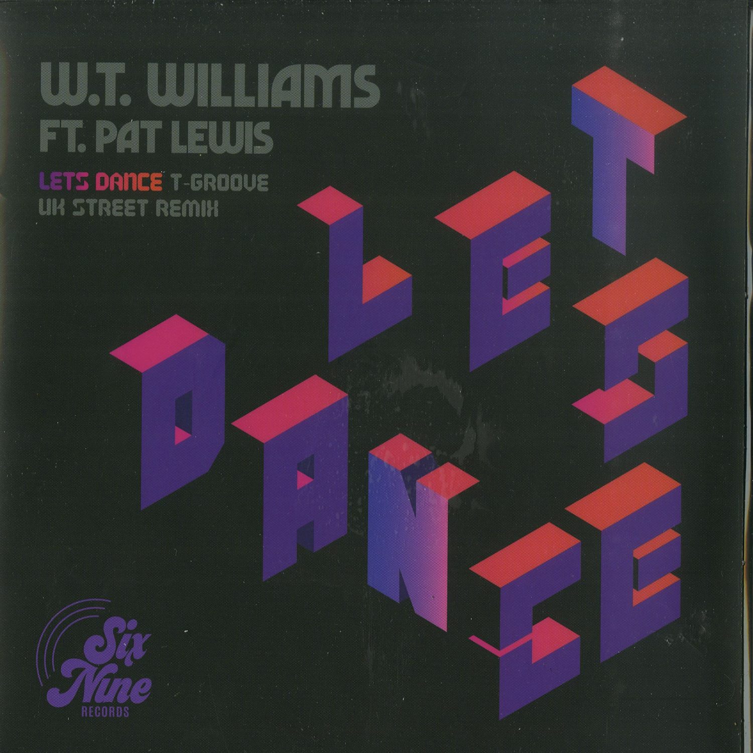 W.T. Williams ft. Pat Lewis - LETS DANCE 