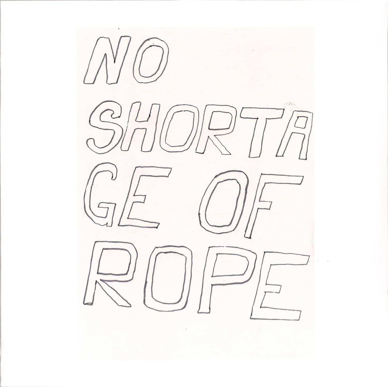 Nick Klein - NO SHORTAGE OF ROPE 