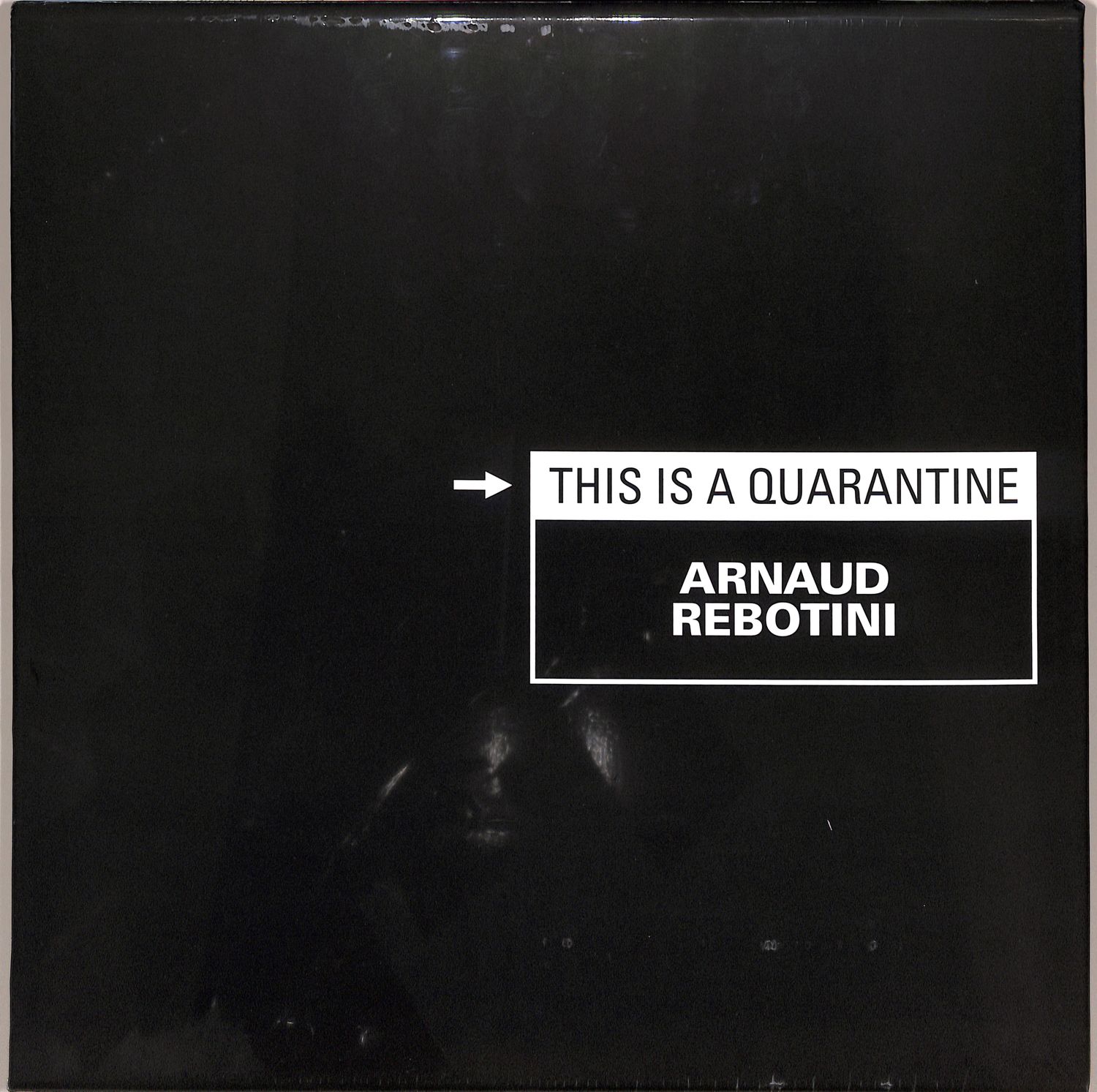 Arnaud Rebotini - THIS IS A QUARANTINE 